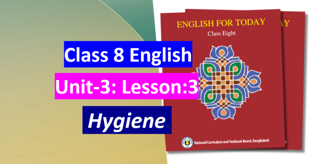 class 8 english unit 3 lesson 3 hygiene