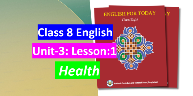 class 8 english unit 3 lesson 1 health