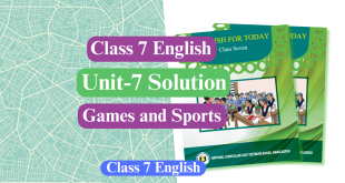 Class 7 English Unit 7 Solution